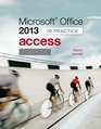 Microsoft Office Access 2013 Complete In Practice