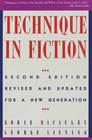 Technique in Fiction Second Edition Revised and Updated for a New Generation