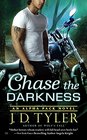 Chase the Darkness (Alpha Pack, Bk 7)