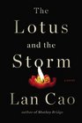 The Lotus and the Storm A Novel
