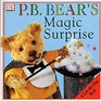 PB Bear's Magic Surprise Lifttheflap Party Book