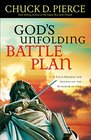 God's Unfolding Battle Plan A Field Manual for Advancing the Kingdom of God