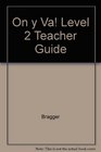 On y Va Level 2 Teacher Guide