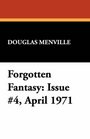 Forgotten Fantasy Issue 4 April 1971