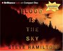 Blood Is the Sky (Alex McKnight, Bk 5) (Audio CD) (Abridged)