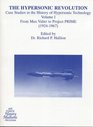 The Hypersonic Revolution Case Studies in the History of Hypersonic Technology V 13