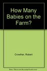 How Many Babies on the Farm
