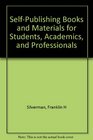 SelfPublishing Books and Materials for Students Academics and Professionals