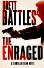 The Enraged  (Jonathan Quinn, Bk 7)
