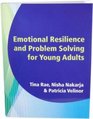 Emotional Resilience and Problem Solving for Young People Promote the Mental Health and Wellbeing of Young People