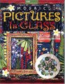 Mosaic Pictures in Glass