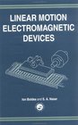 Linear Motion Electromagnetic Devices