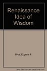 The Renaissance Idea of Wisdom