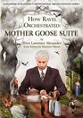 How Ravel Orchestrated Mother Goose Suite