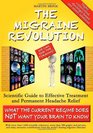 The Migraine Revolution: We Can End the Tyranny Scientific Guide to Effective Treatment and Permanent Headache Relief (Monochrome Edition)