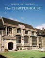 Survey of London The Charterhouse