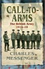 CalltoArms The British Army 191418