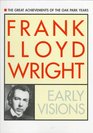 Frank Lloyd Wright  Early Visions