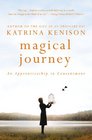 Magical Journey An Apprenticeship in Contentment