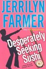 Desperately Seeking Sushi  A Madeline Bean Culinary Mystery