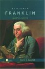 Benjamin Franklin Inventing America