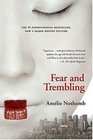 Fear and Trembling : A Novel