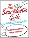 The Snarktastic Guide to College Success