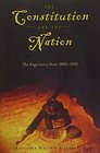 The Constitution and the Nation The Regulatory State 18901945
