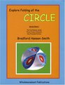 Explore Folding of the Circle: Series Book 1 (Explore Folding of the Circle, Book 1)