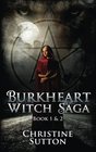 12 Burkheart Witch Saga Book 1 and 2