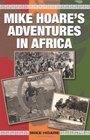 Mike Hoare's Adventures in Africa