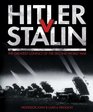 Hitler v Stalin The Greatest Conflict of the Second World War