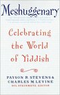 Meshuggenary Celebrating the World of Yiddish