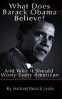 What Does Barack Obama Believe