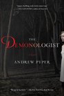 The Demonologist A Novel