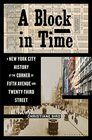 A Block in Time A New York City History at the Corner of Fifth Avenue and TwentyThird Street