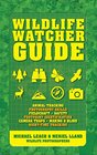 Wildlife Watcher Guide Animal Tracking  Photography Skills  Fieldcraft  Safety  Footprint Indentification  Camera Traps  Making a Blind  NighttimeTracking