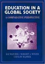 Education in a Global Society A Comparative Perspective