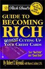 Rich Dad's Guide to Becoming RichWithout Cutting Up Your Credit Cards