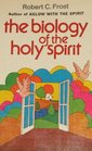 The biology of the Holy Spirit