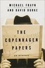 The Copenhagen Papers: An Intrigue