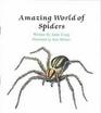 Amazing World of Spiders (Learn-About Books)
