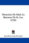 Memoires De Mad La Baronne De St Lys