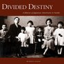 Divided Destiny A History of Japanese Americans in Seattle