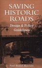 Saving Historic Roads  Design and Policy Guidelines