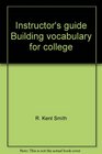 Instructor's guide Building vocabulary for college