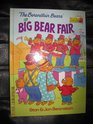 The Berenstain Bears at Big Bear Fair