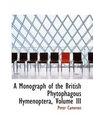 A Monograph of the British Phytophagous Hymenoptera Volume III