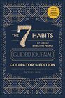 The 7 Habits of Highly Effective People Guided Journal Collector's Edition