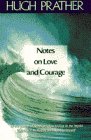 Notes on Love and Courage